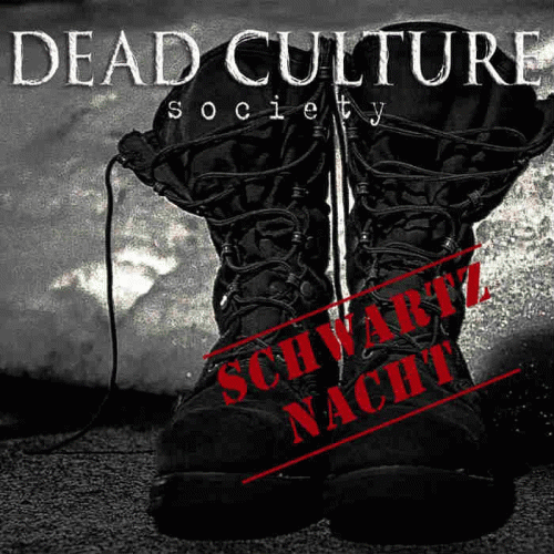 Dead Culture Society : Schwartz Nacht